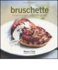 Bruschette crostini e altri antipasti golosi