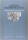 L' architettura degli edifici per la sanit�