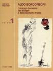 Aldo Borgonzoni. Catalogo generale dei disegni e delle tecniche miste