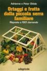 Ortaggi e frutta dalla piccola serra familiare Ortaggi e frutta dalla piccola serra familiare