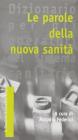 Le parole della nuova sanit�