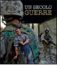 Un secolo di guerre