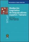 Mediacion linguistica de lenguas afines: español/italiano Mediacion linguistica de lenguas afines: español/italiano