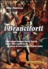 I Branciforti dalle remote origini a Nicol� Placido. Storia, miti e leggende... Un pezzo di storia europea e della Sicilia