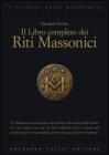 Il libro completo dei riti massonici Il libro completo dei riti massonici