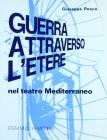 Guerra attraverso l'etere. Il radar durante il secondo conflitto mondiale