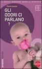 Gli odori ci parlano?