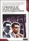 L' eredit� di Alan Turing. 50 anni di intelligenza artificiale