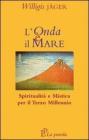 L' onda � il mare