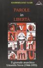 Parole in libert�. Il giornale anarchico umanit� nova (1944-1953)