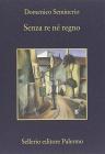 Senza re, n� regno