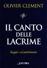 Il canto delle lacrime. Saggio sul pentimento
