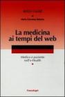 La medicina ai tempi del web. Medico e paziente nelle-Health. E-book