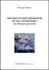 Argomenti per infermieri in sala operatoria (in chirurgia generale)