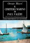 Il cimitero marino di Paul Val�ry. Studi, testo critico, versione metrica e commento