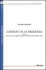 L' assalto alla diligenza. Ovvero come evitare la rapina di (almeno) diecimila miliardi di lire l'anno