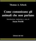 Come comunicano gli animali che non parlano