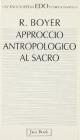 Approccio antropologico al sacro