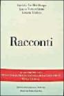 Racconti. Vincitori del premio Chiara, sezione inediti Racconti. Vincitori del premio Chiara, sezione inediti