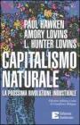 Capitalismo naturale. La prossima rivoluzione industriale