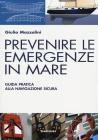 Prevenire le emergenze in mare