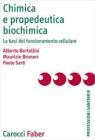 Chimica e propedeutica biochimica. Le basi del funzionamento cellulare