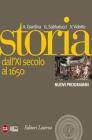 Storia. Nuovi programmi. Con espansione online. Per le Scuole superiori vol.1 Storia. Nuovi programmi. Con espansione online. Per le Scuole superiori vol.1