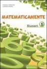 Matematicamente numeri. Per la Scuola media vol.3