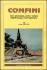 Confini. Arte e letteratura, storia e cultura della Romagna contemporanea vol.34