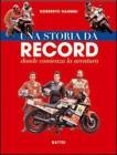 Una storia da record (donde comienza la aventura)