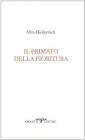 Il primato della fioritura