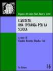 L' ascolto, una speranza per la scuola