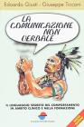La comunicazione non verbale. Il linguaggio segreto del comportamento in ambito clinico e nella formazione