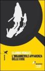 L' ingannevole apparenza delle cose