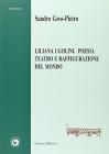 Liliana Ugolini. Poesia, teatro e raffigurazione del mondo
