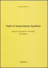 Testi in trascrizione fonetica. Appunti di fonetica e fonologia dell'italiano Testi in trascrizione fonetica. Appunti di fonetica e fonologia dell'italiano