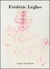 Frederic Leglise. Autoritratti, la visione del s�