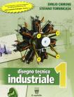 Disegno tecnico industriale. Per le Scuole superiori vol.1