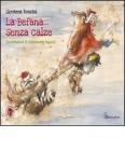 La Befana... senza calze
