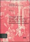 Dal viaggio del 1783 di Luigi Lanzi per la Marca alla conoscenza e tutela del patrimonio marchigiano. Atti del 1� Convegno di studi Lanziani (Treia, 2 dicembre 2006)