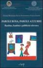 Parole rosa, parole azzurre. Bambine, bambini e pubblicit� televisiva