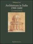 Architettura in Italia. 1500-1600 Architettura in Italia. 1500-1600