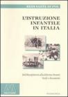 L' istruzione infantile in Italia. Dal Risorgimento alla riforma Moratti