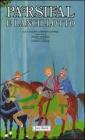 Re Art�, il Graal, i Cavalieri della Tavola Rotonda vol.2