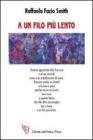 A un filo pi� lento