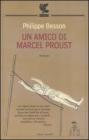 Un amico di Marcel Proust