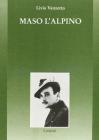 Maso l'alpino