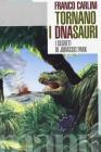 Tornano i Dna-sauri. I segreti di Jurassic park