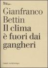 Il clima � fuori dai gangheri