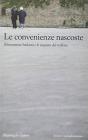Le convenienze nascoste. Il fenomeno badanti e le risposte del welfare